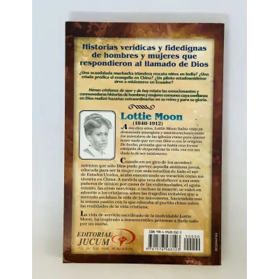Perseverancia Y Sacrificio/ Lottie Moon/ Serie Heroes Cristianos Perseverancia Y Sacrificio/ Lottie Moon/ Serie Heroes Cristianos