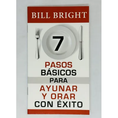 Siete pasos basicos para ayunar y orar con éxito [Bolsilibro]