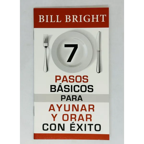Siete pasos basicos para ayunar y orar con éxito [Bolsilibro]