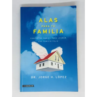 Alas para tu familia [Libro]