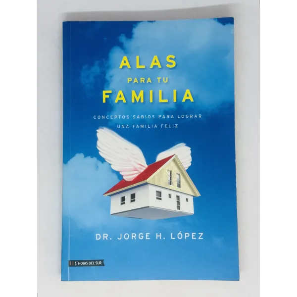 Alas para tu familia [Libro]