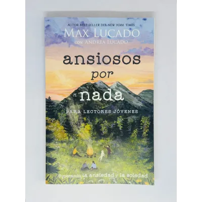Ansiosos Por Nada/Para Lectores Jovenes Ansiosos Por Nada/Para Lectores Jovenes