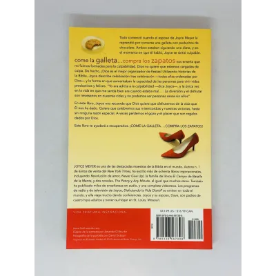 Come la galleta, compra los zapatos [Libro] Date permiso a ti misma y relájate