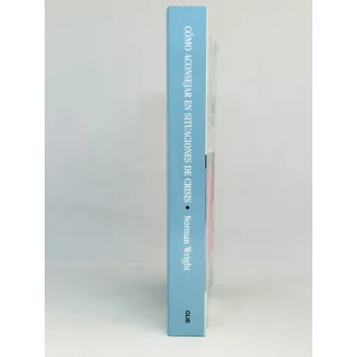 Cómo aconsejar en situaciones de crisis [Libro]