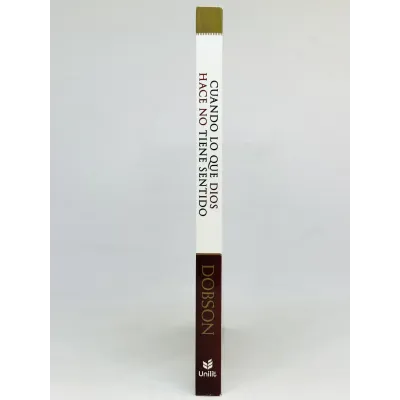 Cuando lo que Dios hace no tiene sentido [Libro]