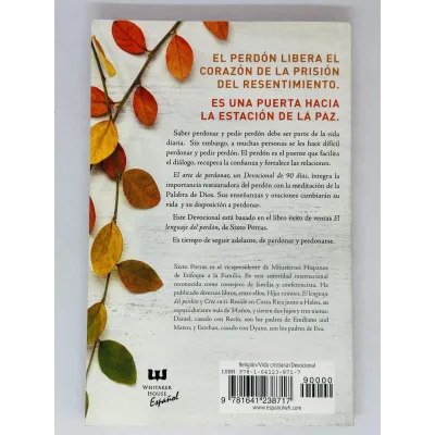 El Arte de Perdonar Un devocional de 90 días El Arte de Perdonar Un devocional de 90 días