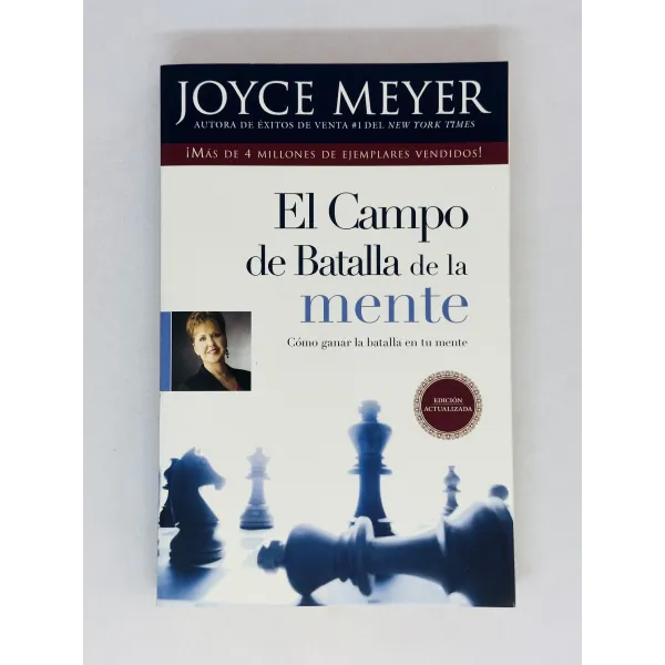 El Campo de Batalla de la Mente [Libro] Cómo ganar la batalla en tu mente
