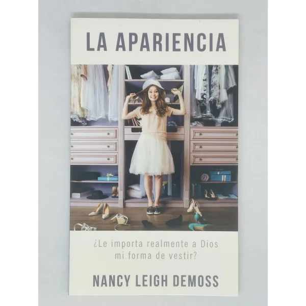 La Apariencia ¿Le Importa Realmente a Dios Mi Forma De Vestir?