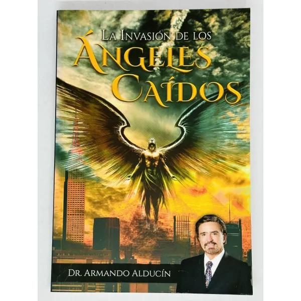 La Invasión de los Ángeles Caídos [Libro]