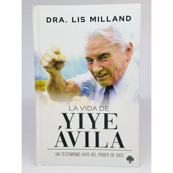 LA VIDA DE YIYE ÁVILA