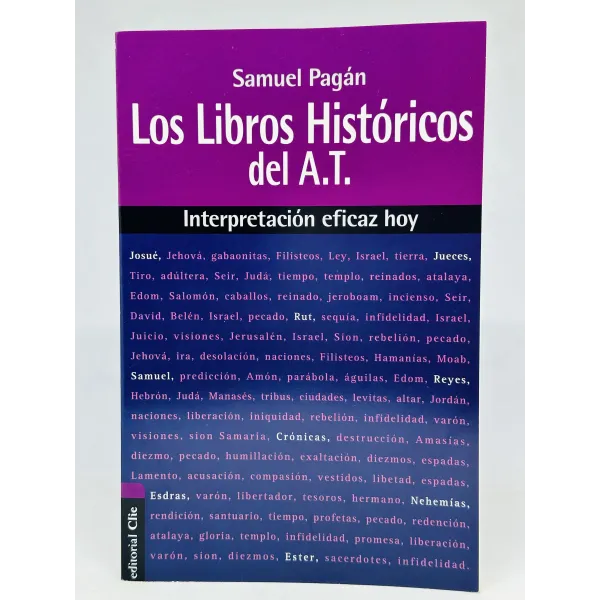 Libros Históricos del Antiguo Testamento [Libro] Interpretación Eficaz Hoy