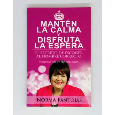 Mantén la calma y disfruta la espera [Libro]