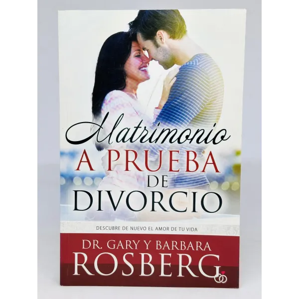Matrimonio a prueba de divorcio [Libro]