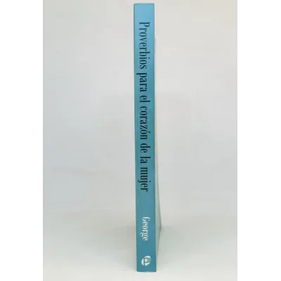 Proverbios Para El Corazon De La Mujer [Libro]