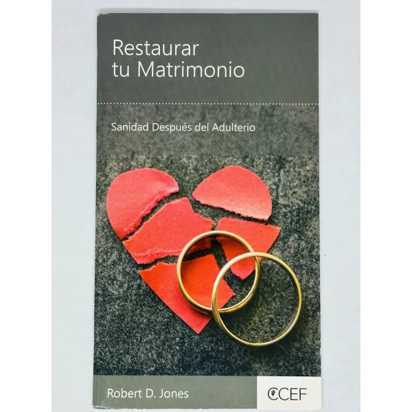 Restaurar Tu Matrimonio [Folleto] Sanidad despues del Adulterio