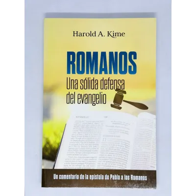 Romanos/Una Solida Defensa Del Evangelio Romanos/Una Solida Defensa Del Evangelio