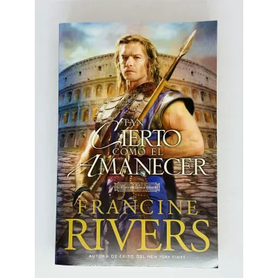Tan Cierto Como el Amanecer [Libro] Serie la Marca del León 3