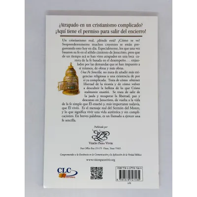 Una Fe Sencilla ¿Se siente enjaulado por la vida cristiana? (Guía de estudio) Una Fe Sencilla ¿Se siente enjaulado por la vida cristiana? (Guía de estudio)