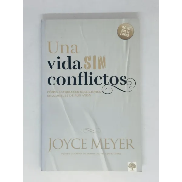 Una vida sin conflictos [Libro]