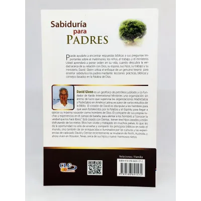 Sabiduría para padres [Libro] Consejos sabios para fortalecer las bases de tu familia