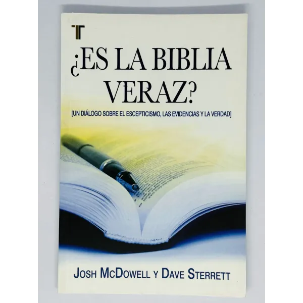 ¿Es la Biblia Veraz? [Libro] Un Diálogo Sobre el Escepticismo, las Evidencias y la Verdad