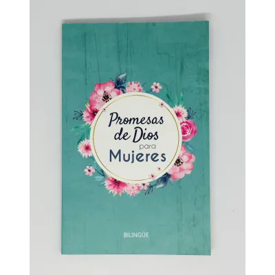 Promesas de Dios para Mujeres Bilingüe Promesas de Dios para Mujeres Bilingüe