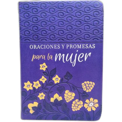 Oraciones Y Promesas Para La Mujer Oraciones Y Promesas Para La Mujer