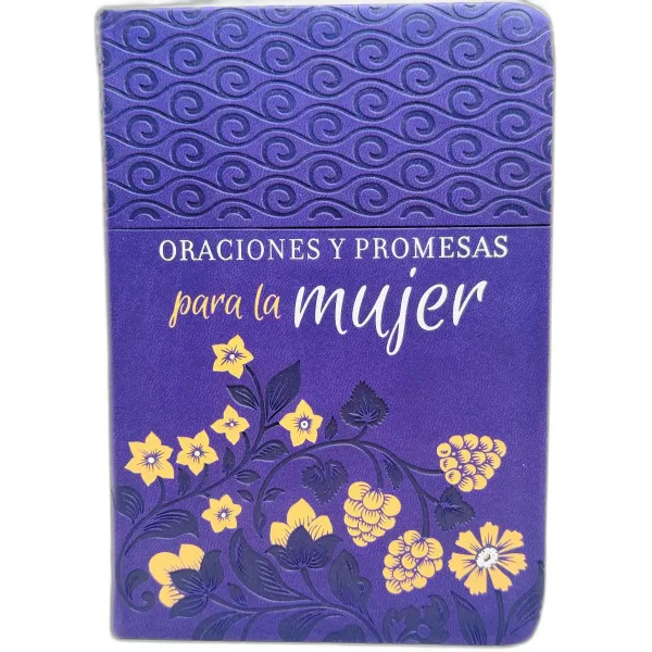 Oraciones Y Promesas Para La Mujer