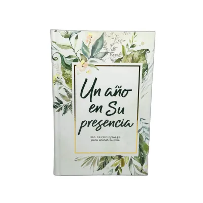 Un Año En Su Presencia [Devocional] 365 Devocionales para Animar tu Vida