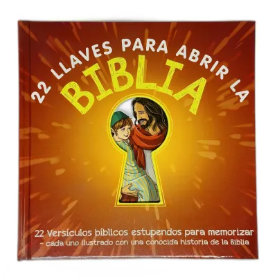 22 Llaves Para Abrir La Biblia [Libro] 22 Versículos bíblicos estupendos para memorizar