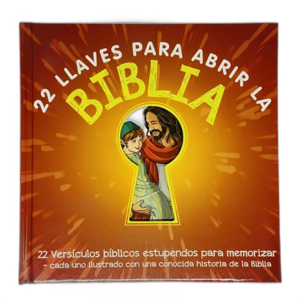 22 Llaves Para Abrir La Biblia [Libro] 22 Versículos bíblicos estupendos para memorizar