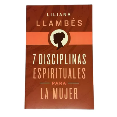 7 Disciplinas Espirituales Para La Mujer [Libro]
