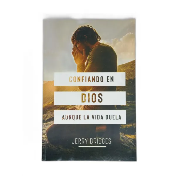 Confiando En Dios aunque la vida duela [Bolsilibro]