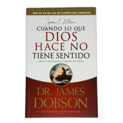 Cuando lo que Dios hace no tiene sentido [Libro]