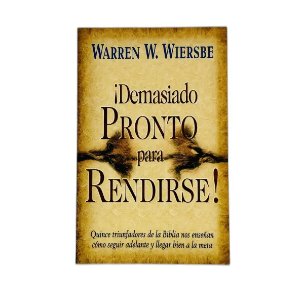 ¡Demasiado Pronto para Rendirse! [Bolsilibro]