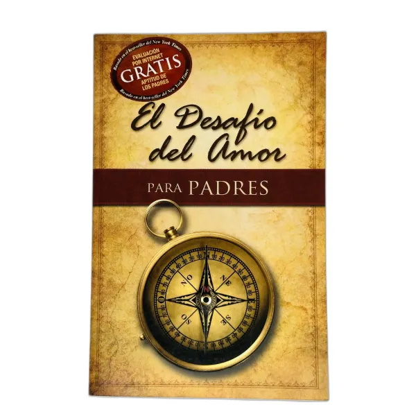 El desafío del amor para Padres [Libro]