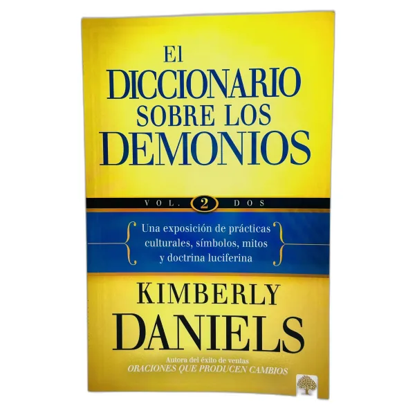 Diccionario Sobre Los Demonios Volumen 2 Una exposición de prácticas culturales, símbolos, mitos y doctrina luciferina