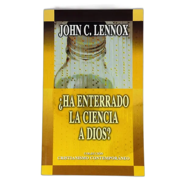 ¿Ha enterrado la ciencia a Dios? [Libro]