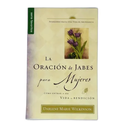 La oración de Jabes para mujeres [Bolsilibro]