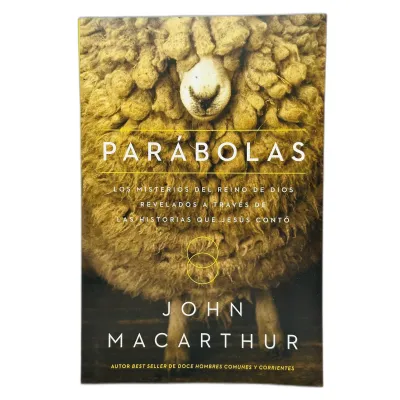 Parábolas [Libro] Los misterios del Reino de Dios revelados a través de las historias que Jesús contó