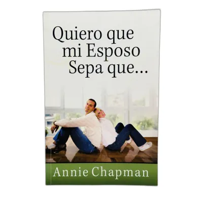 Quiero que mi esposo sepa que... [Libro]