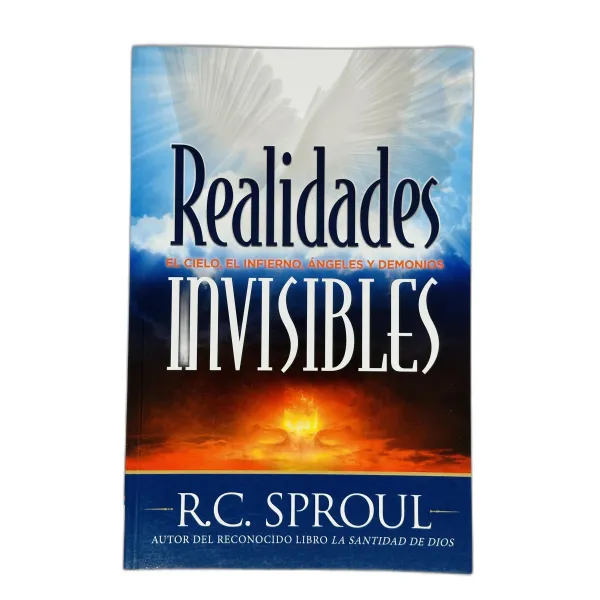 Realidades Invisibles [Libro] El Cielo. El Infierno. Ángeles y Demonios