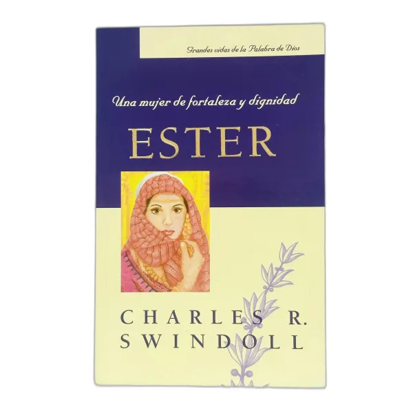 Ester, una mujer de fortaleza y dignidad [Bolsilibro]
